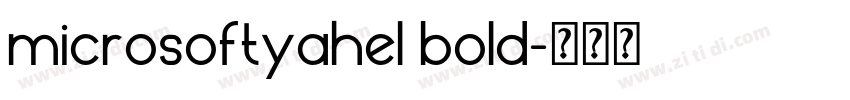 microsoftyahel bold字体转换